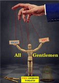 All Gentlemen (eBook, ePUB) All Gentlemen (eBook, ePUB)