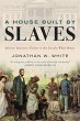 A House Built by Slaves (eBook, ePUB) - Bild 1