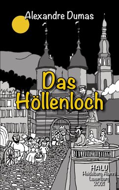 Das Höllenloch - Dumas, Alexandre