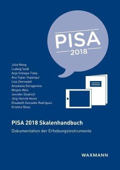 PISA 2018 Skalenhandbuch - Mang, Julia;Seidl, Ludwig;Schiepe-Tiska, Anja
