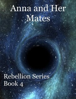 Cover Anna and Her Mates (Rebellion, #4) (eBook, ePUB)
