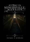 The Minersville Mansion (eBook, ePUB)