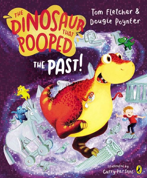 The Dinosaur that Pooped the Past! (eBook, ePUB) The Dinosaur that Pooped the Past! (eBook, ePUB)