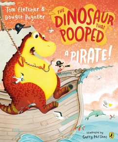 Cover The Dinosaur that Pooped a Pirate! (eBook, ePUB)