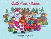 Bella Saves Christmas