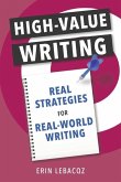 High-Value Writing High-Value Writing
