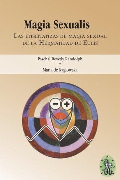 Magia Sexualis - Naglowska, María