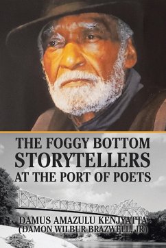 The Foggy Bottom Storytellers at the Port of Poets - Kenjyatta, Damus Amazulu