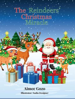 The Reindeers' Christmas Miracle - Gozo, Aimee