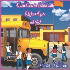 Kailee Goes to School with Khylin & Kyzer and You! - Sutton, Kerais
