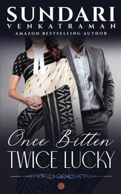 Once Bitten Twice Lucky - Sundari Venkatraman