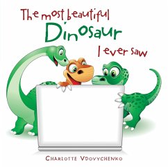 The Most Beautiful Dinosaur I Ever Saw - Vdovychenko, Charlotte
