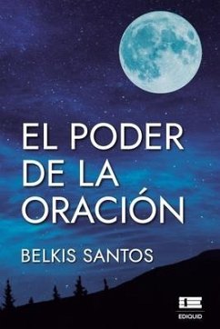 El poder de la oración - Santos, Belkis