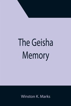 The Geisha Memory - K. Marks, Winston