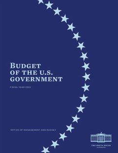 Budget of the US Government Fiscal Year 2022 - Office of Management and Budget