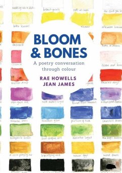 Bloom and Bones - Howells, Rae; James, Jean