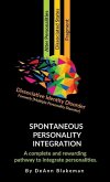 Spontaneous Personality Integration