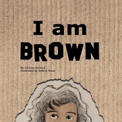 I am Brown - Archard, Corinne