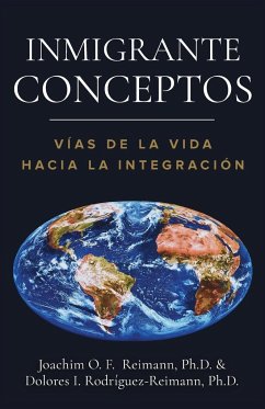 Inmigrante Conceptos - Reimann, Joachim O. F.; Rodríguez-Reimann, Dolores I.