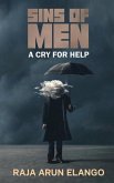 Sins of Men: A Cry For help