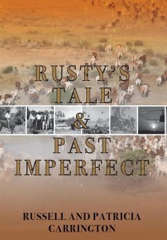 Rusty's Tale and Past Imperfect - Carrington, Russell; Carrington, Patricia