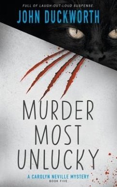 Murder Most Unlucky: A Cozy Mystery - Duckworth, John