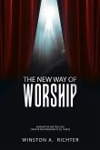 The New Way of Worship