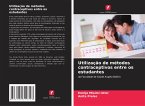 Utilização de métodos contraceptivos entre os estudantes