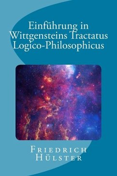 Einführung in Wittgensteins Tractatus Logico-Philosophicus - Hulster, Friedrich