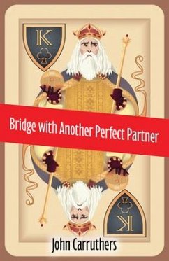 Bridge with Another Perfect Partner - Carruthers, John