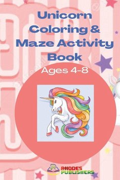 Unicorn Coloring and Easy Mazes Activity Book Ages 4-8 - Ramorobi, Florence