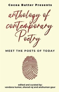 Anthology of Contemporary Poetry: Meet the Poets of Today - Vandana Kumar