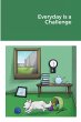 Every Day is a Challenge - Bild 1