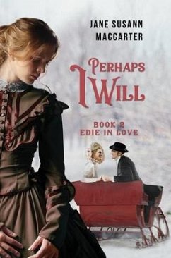 Perhaps I Will - MacCarter, Jane Susann