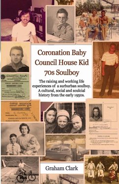 Coronation Baby, Council House Kid, The 1970s - Clark, Graham