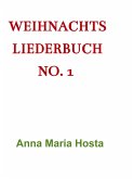 Weihnachts Liederbuch No. 1