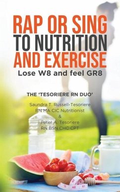 Rap or Sing to Nutrition and Exercise - Russell-Tesoriere, Saundra T