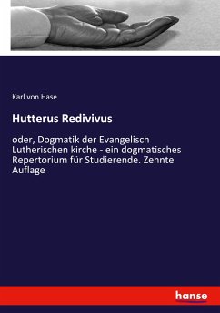 Hutterus Redivivus - Hase, Karl Von