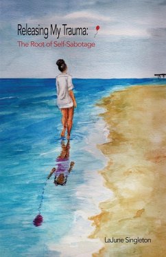 Releasing My Trauma - Singleton, Lajune