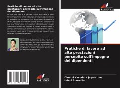 Pratiche di lavoro ad alte prestazioni percepite sull'impegno dei dipendenti - Yasodara Jayarathna, Dinethi;Shermila, Udeni