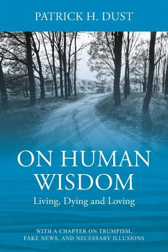 On Human Wisdom - Dust, Patrick H.