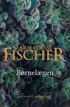 Børnelægen - Fischer, Marie Louise