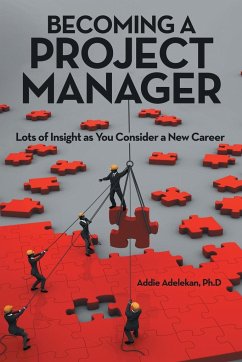 Becoming a Project Manager - Adelekan Ph. D., Addie