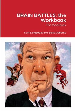 BRAIN BATTLES, the Workbook - Langstraat, Kurt; Osborne, Steve; Halsey, Jeanne Gossett