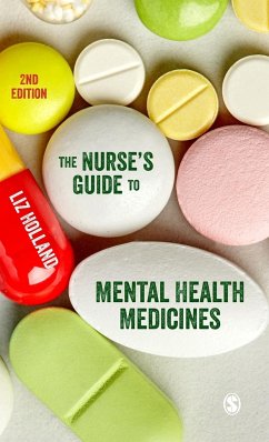 The Nurse's Guide to Mental Health Medicines - Holland, Elizabeth Jane