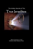 The Hidden Secrets of the True Israelites