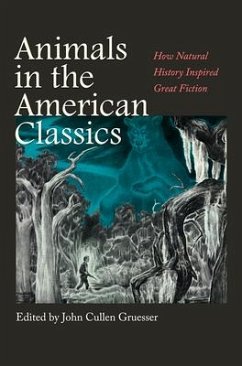 Animals in the American Classics - Beegel, Susan F.; Bird, John; Clarke, Deborah