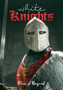 White Knights - Nugent, Erica
