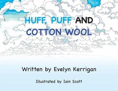 Huff, Puff and Cotton Wool - Kerrigan, Evelyn