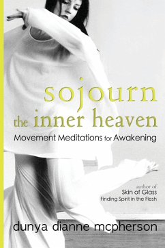 Sojourn the Inner Heaven - McPherson, Dunya Dianne